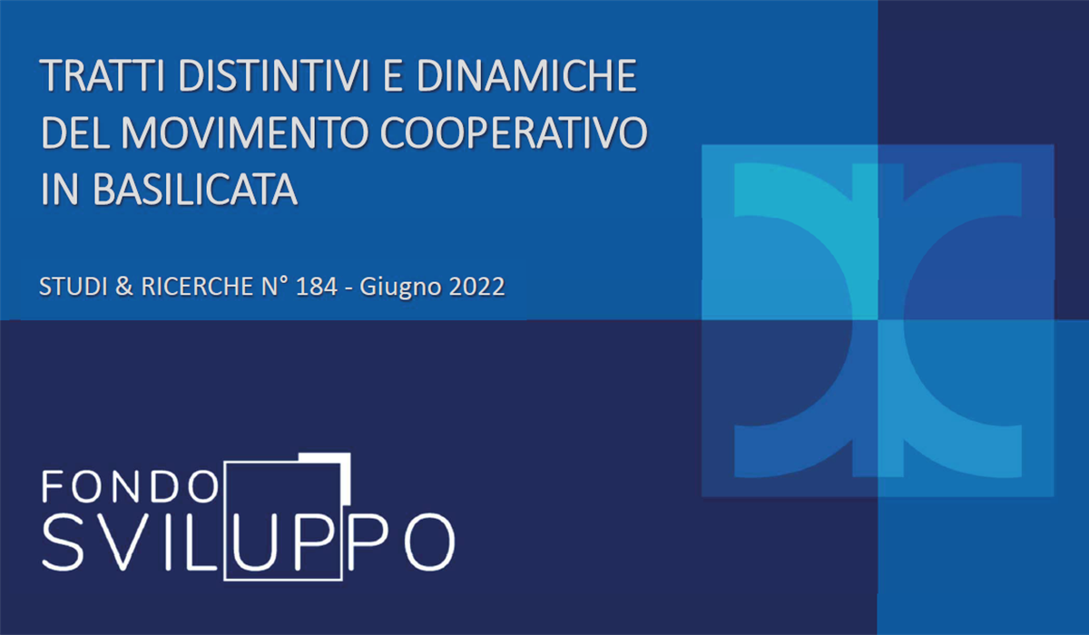 TRATTI DISTINTIVI E DINAMICHE DEL MOVIMENTO COOPERATIVO IN BASILICATA 