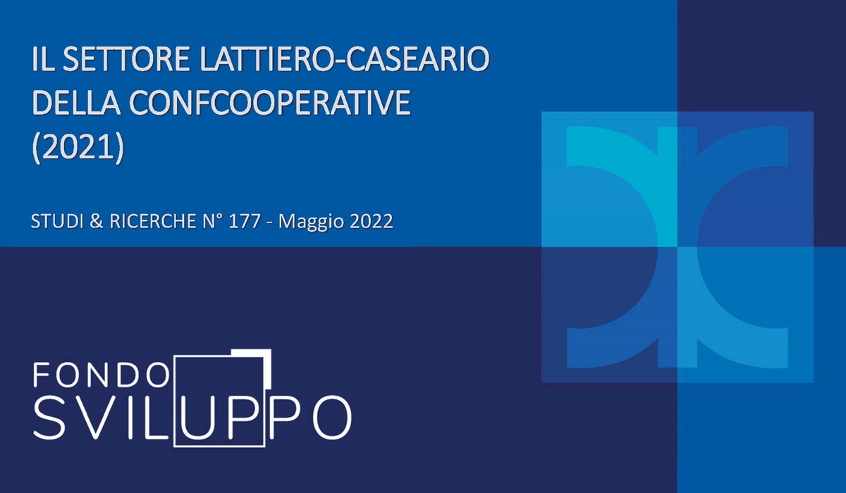 IL SETTORE LATTIERO CASEARIO DELLA CONFCOOPERATIVE (2021) 