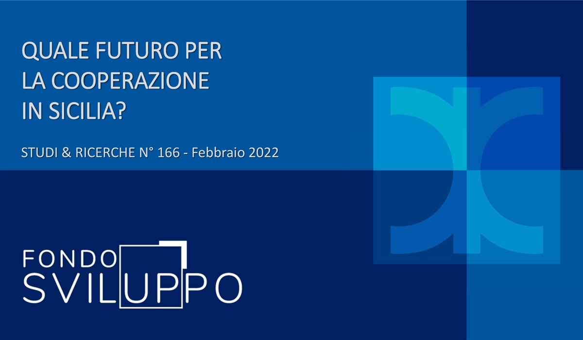 QUALE FUTURO PER LA COOPERAZIONE IN SICILIA? 