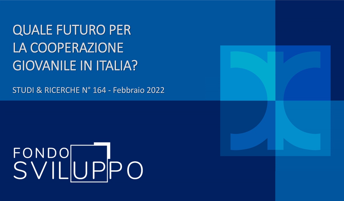 QUALE FUTURO PER LA COOPERAZIONE GIOVANILE IN ITALIA? 