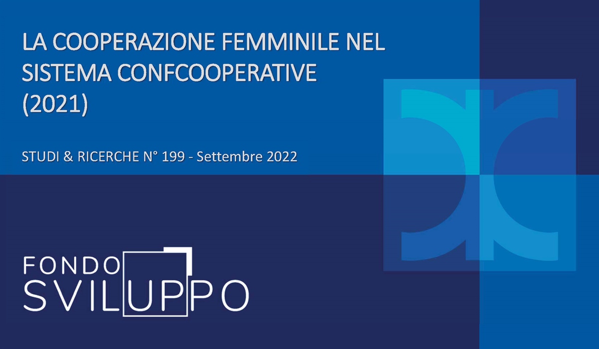 LA COOPERAZIONE FEMMINILE NEL SISTEMA CONFCOOPERATIVE (2021) 