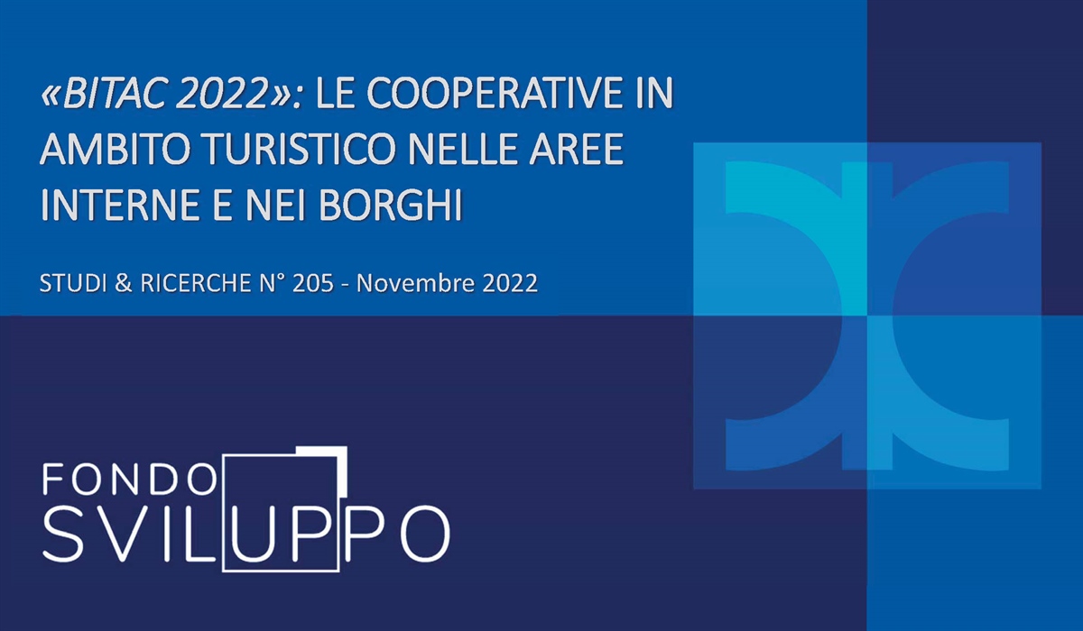 «BITAC 2022»: LE COOPERATIVE IN AMBITO TURISTICO NELLE AREE INTERNE E NEI BORGHI 