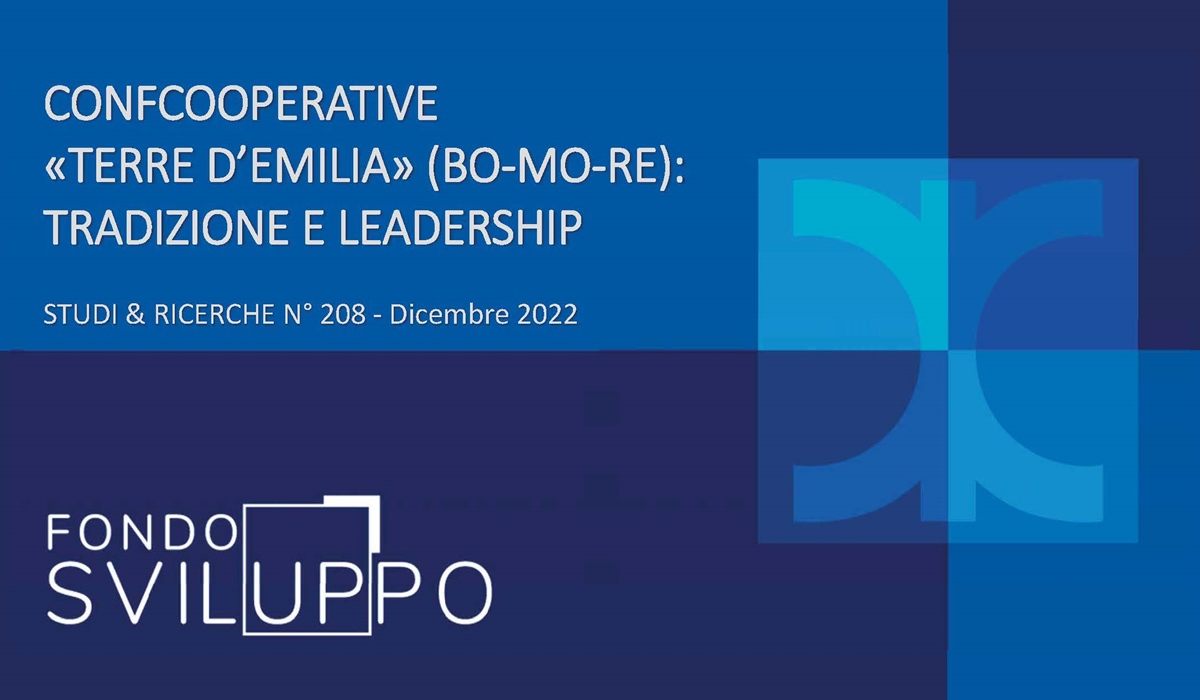 CONFCOOPERATIVE «TERRE D’EMILIA» (BO-MO-RE): TRADIZIONE E LEADERSHIP 