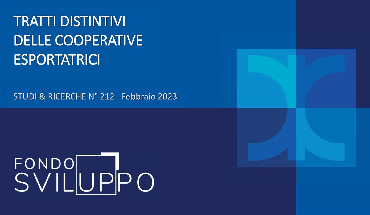 TRATTI DISTINTIVI DELLE COOPERATIVE ESPORTATRICI 