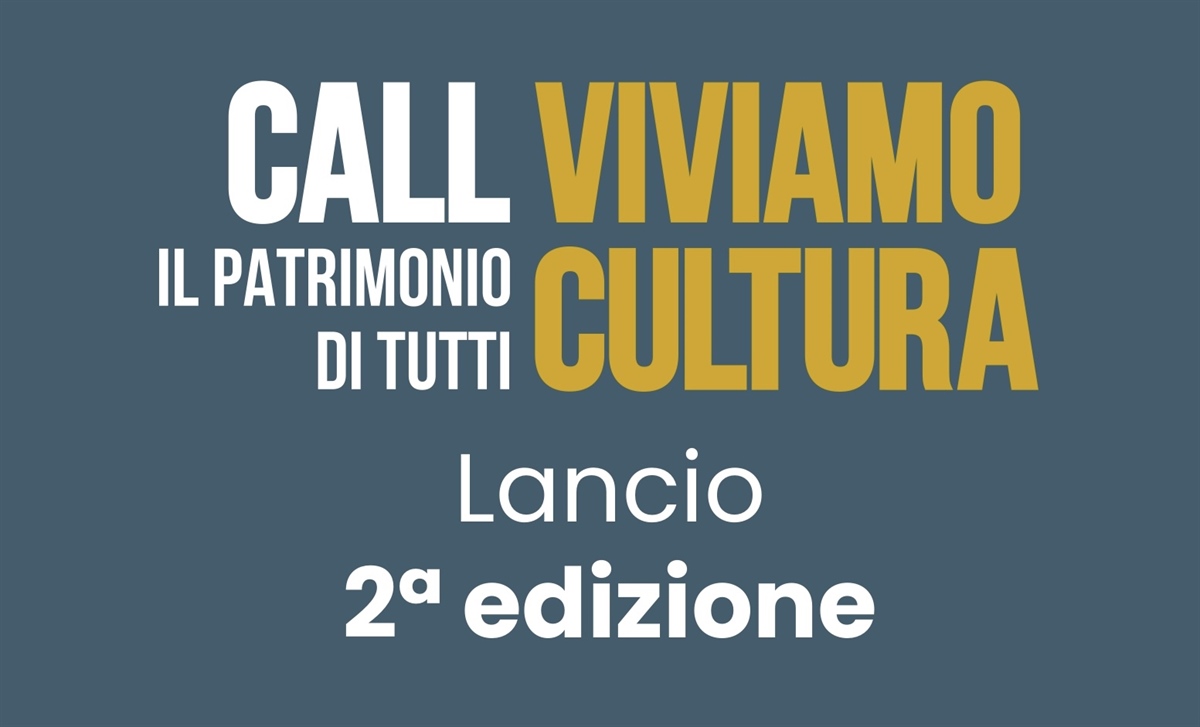 Viviamo Cultura, al via la seconda call