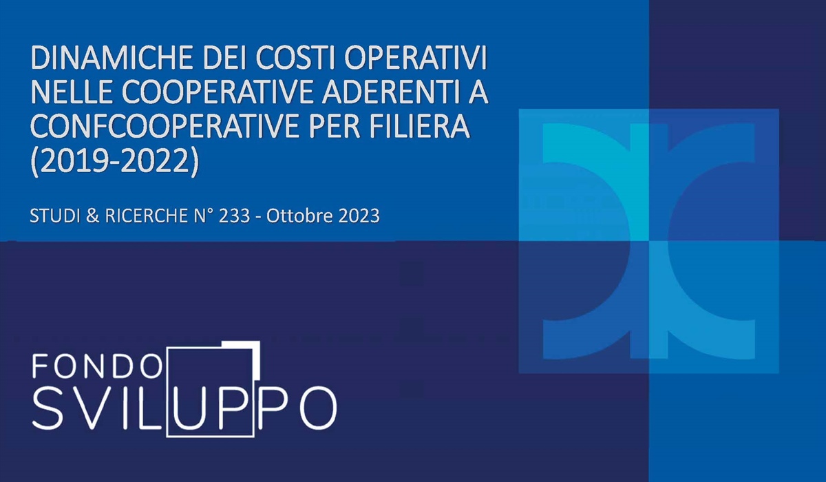 DINAMICHE DEI COSTI OPERATIVI NELLE COOPERATIVE ADERENTI A CONFCOOPERATIVE (2019-2022) 