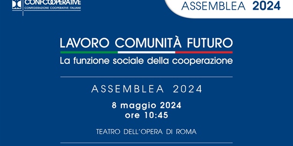 A Roma la XLII Assemblea di Confcooperative 
