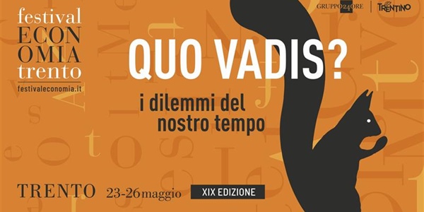 "Quo Vadis?", al via la nuova edizione del Festival di Trento 