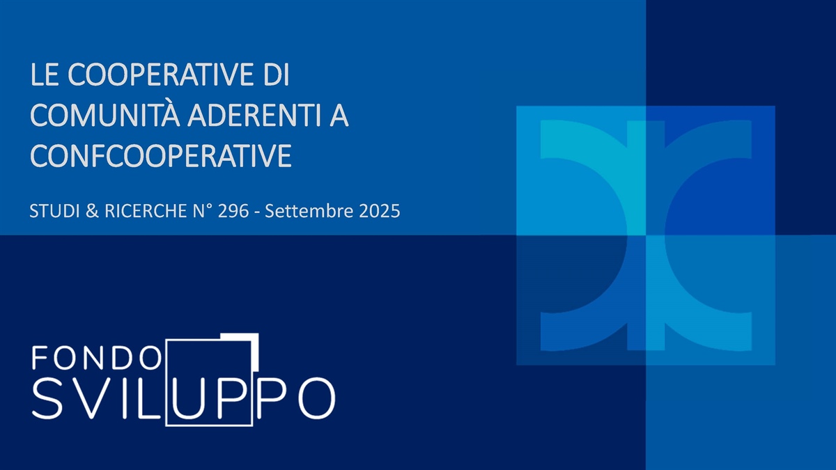 LE COOPERATIVE DI COMUNITÀ ADERENTI A CONFCOOPERATIVE