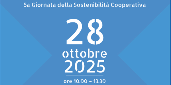 Save the date, al via la V Giornata della sostenibilità cooperativa 