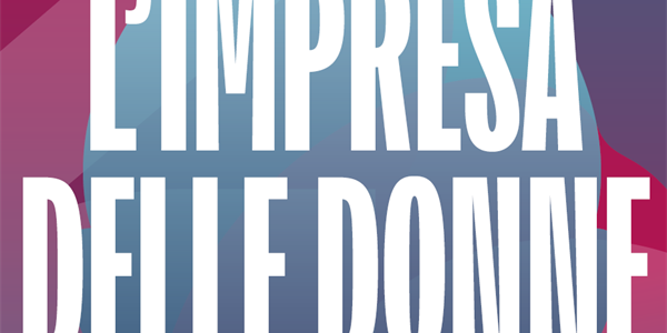 Cooperative, "L'impresa delle donne" 