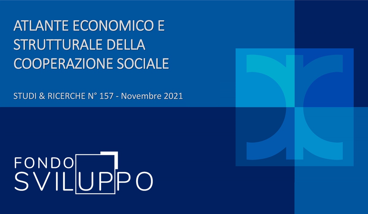 ATLANTE ECONOMICO E STRUTTURALE DELLA COOPERAZIONE SOCIALE