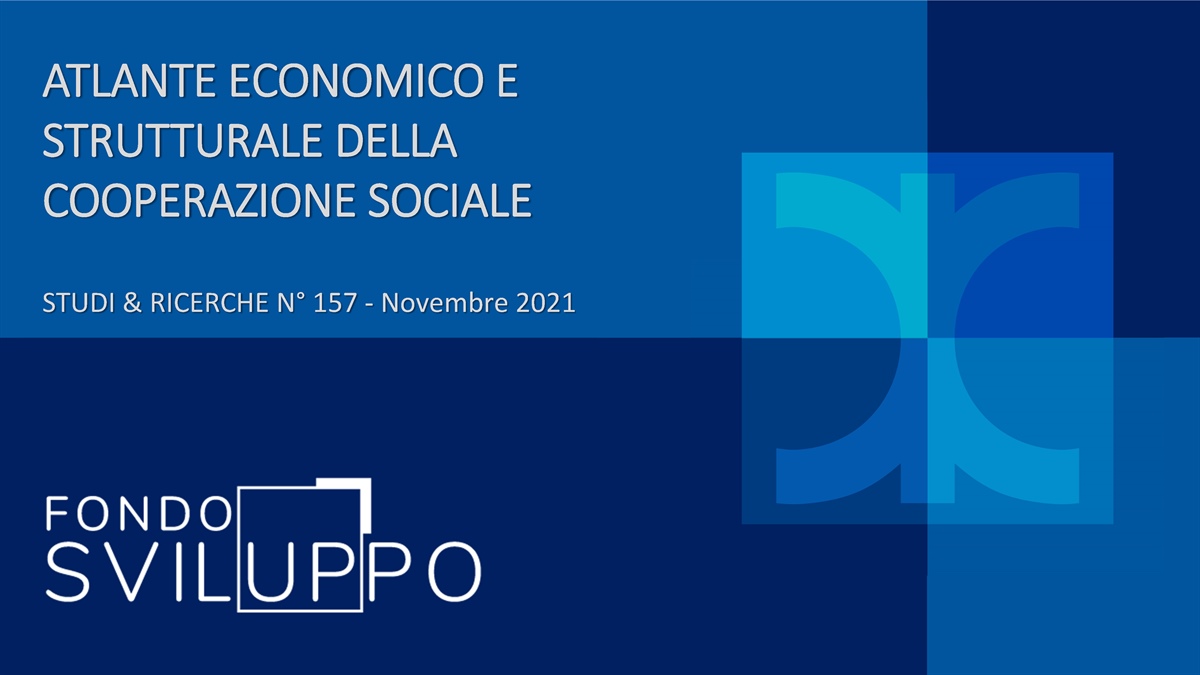 ATLANTE ECONOMICO E STRUTTURALE DELLA COOPERAZIONE SOCIALE