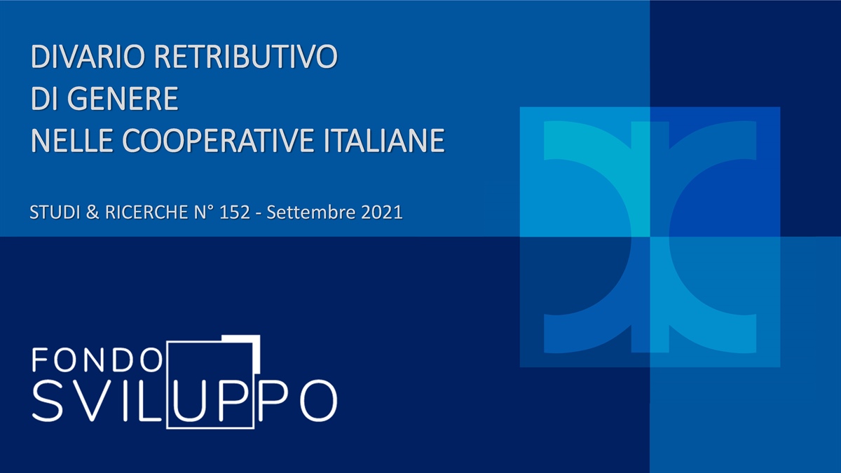 DIVARIO RETRIBUTIVO DI GENERE NELLE COOPERATIVE ITALIANE