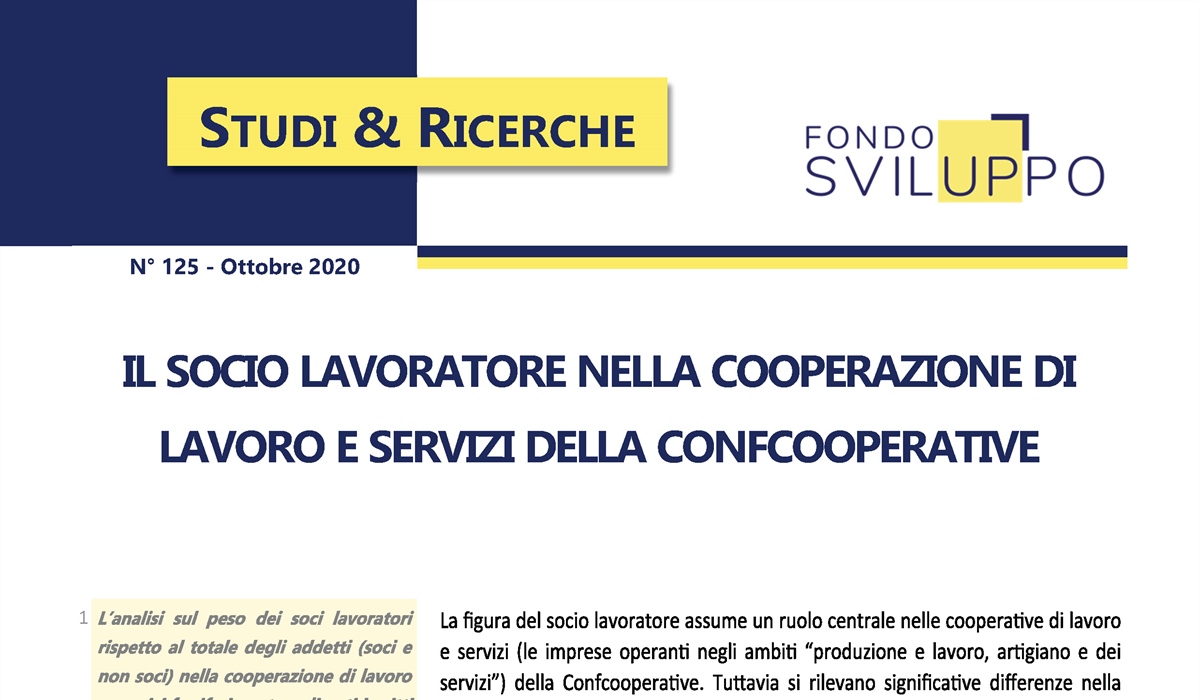 IL SOCIO LAVORATORE NELLA COOPERAZIONE DI LAVORO E SERVIZI DELLA CONFCOOPERATIVE