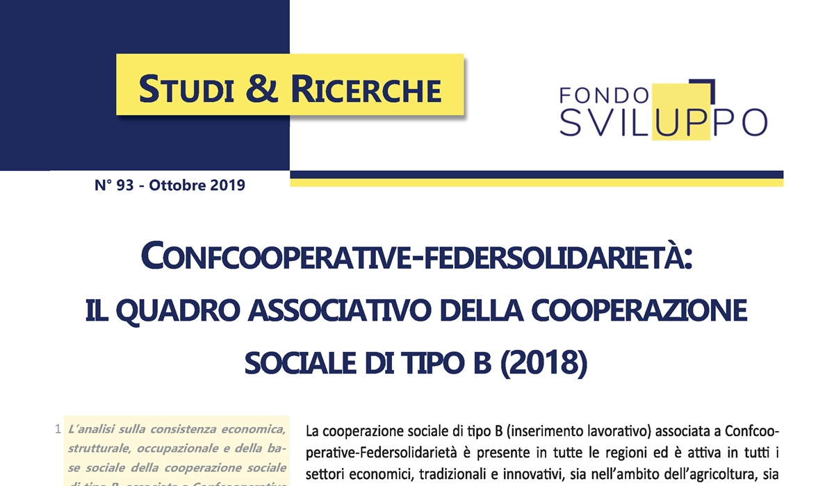 Confcooperative-Federsolidarietà: il quadro associativo della cooperazione sociale di tipo B (2018) 