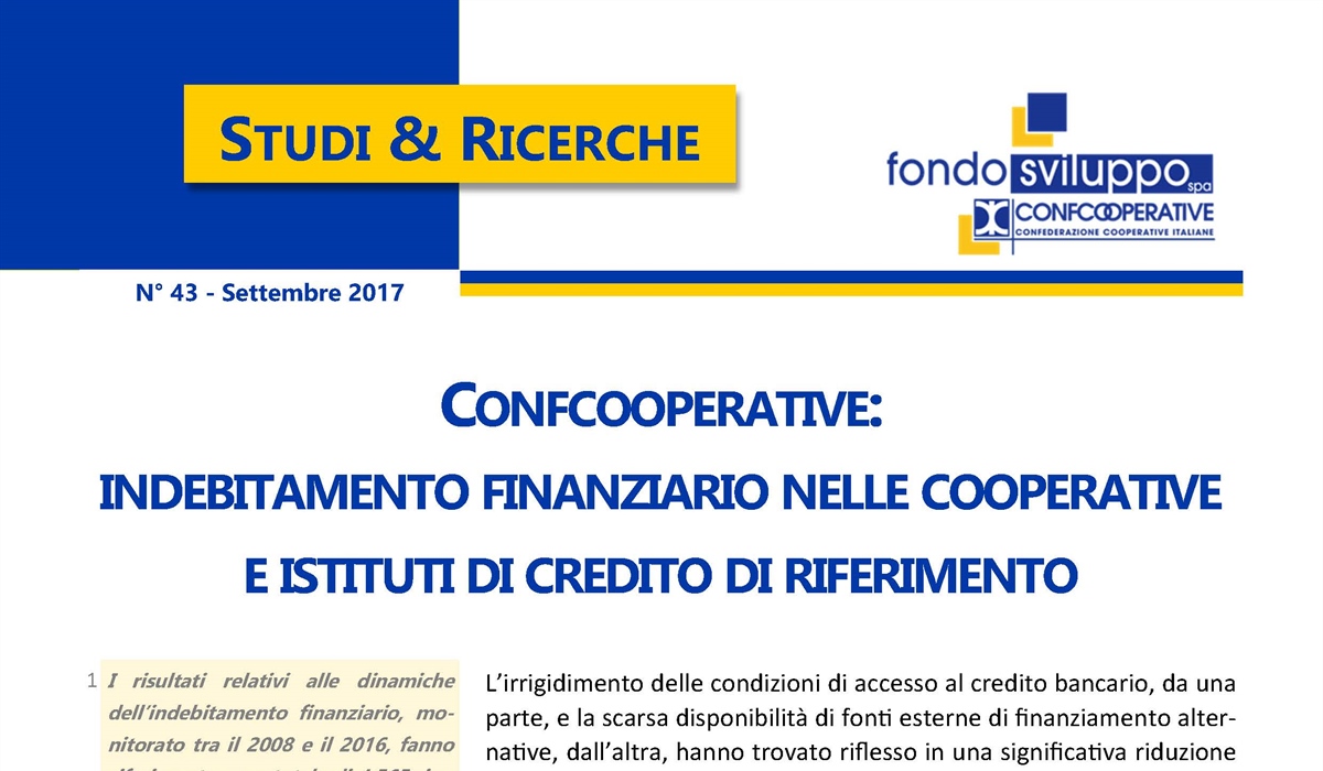 Confcooperative: indebitamento finanziario nelle cooperative e istituti di credito di riferimento