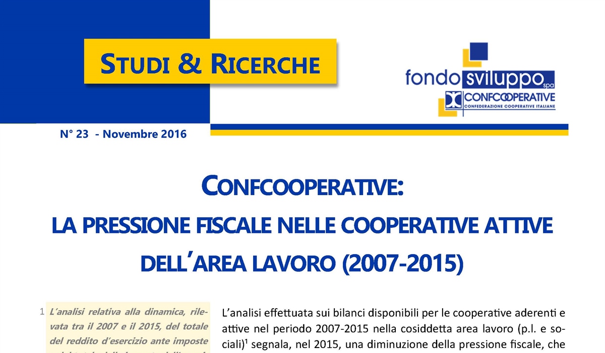 Confcooperative: la pressione fiscale nelle cooperative attive dell'area lavoro (2007-2015) 