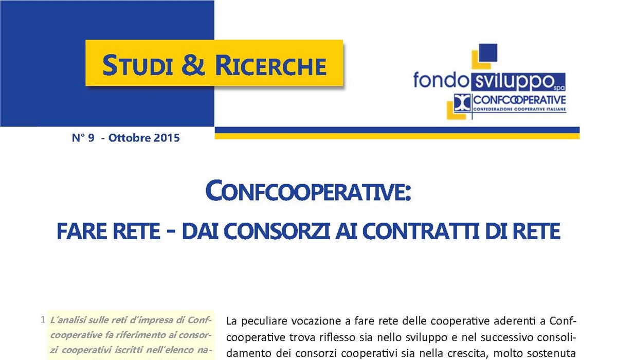 Confcooperative: fare rete - dai Consorzi ai Contratti di Rete