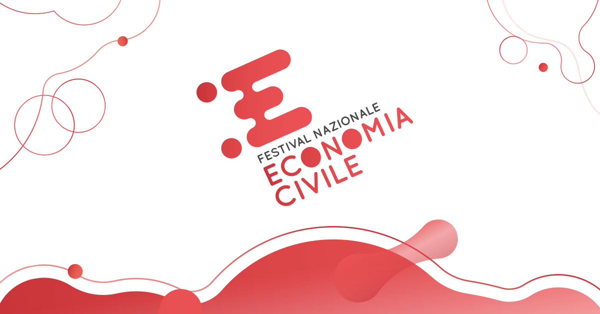 Al via la seconda edizione del Festival Nazionale dell’Economia Civile
