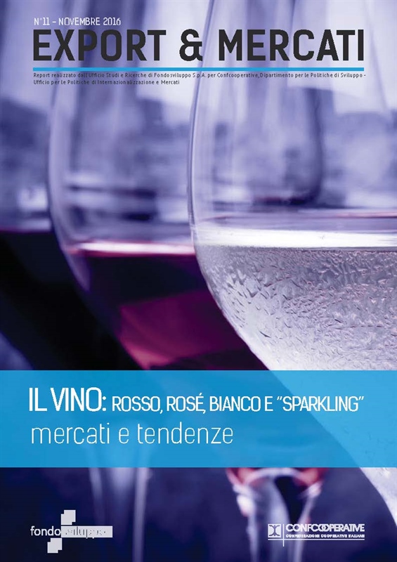 Il vino rosso, rosè, bianco e "sparkling" - mercati e tendenze